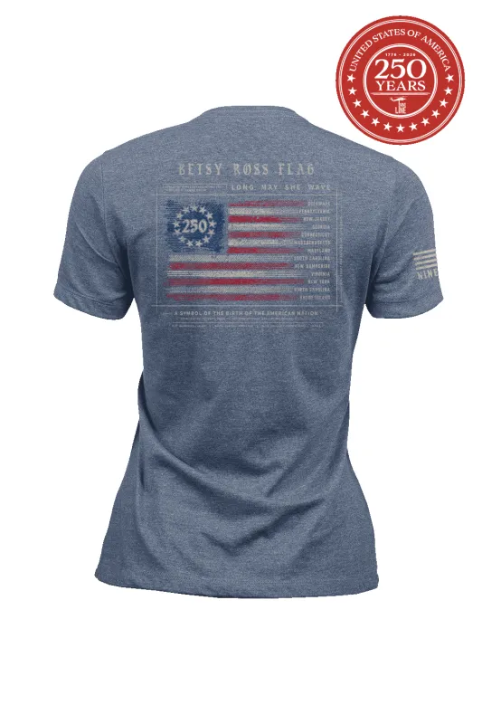 Betsy 250th - Women's T-Shirt sold by Nine Line