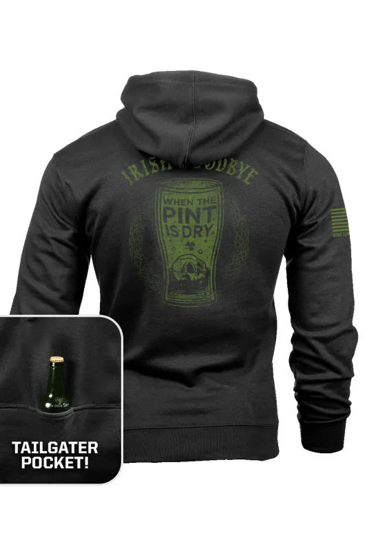 Irish Goodbye - Tailgater Hoodie sold by Nine Line
