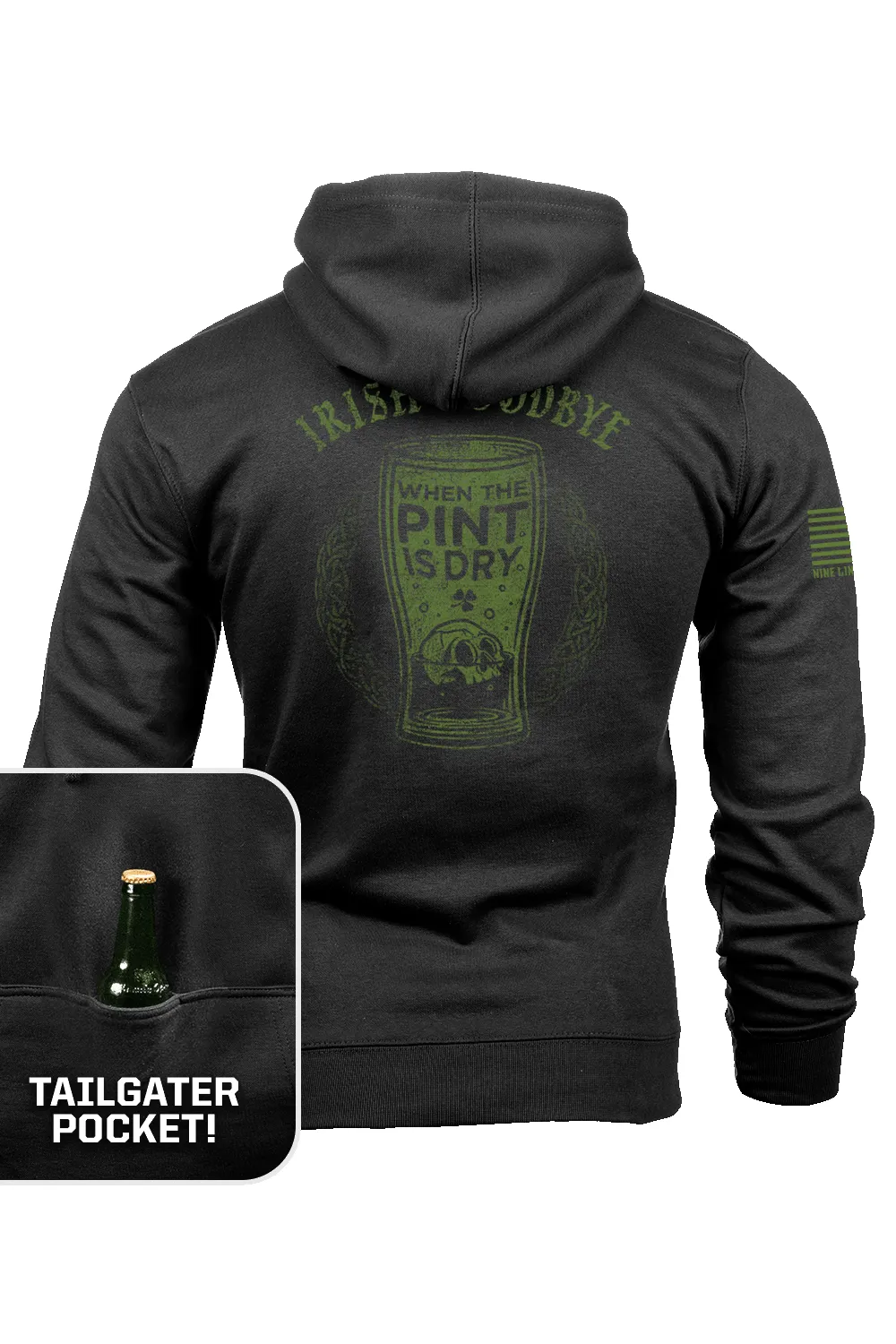Irish Goodbye - Tailgater Hoodie sold by Nine Line