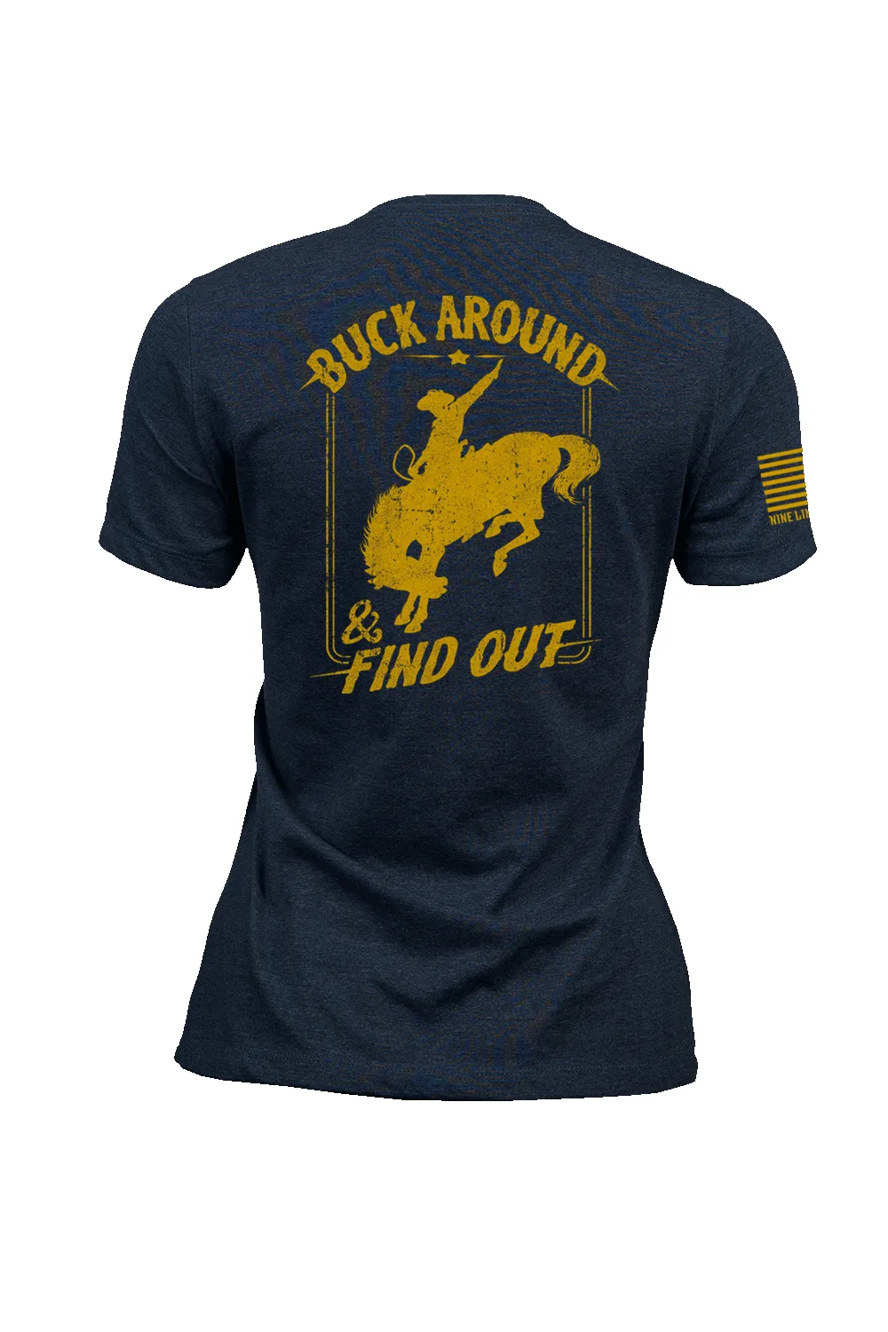 Buck Around & Find Out - Women's T-Shirt sold by Nine Line product image thumbnail 3