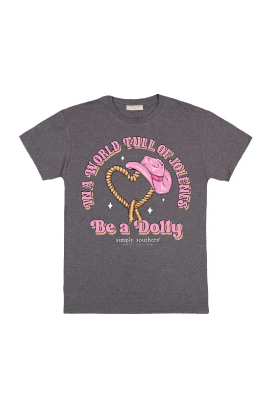 Simply Southern Plus Size Be A Dolly T-Shirt for Women in Iron Heather | EXT-SS-WORLD-IRONHTHR sold by Glik’s
