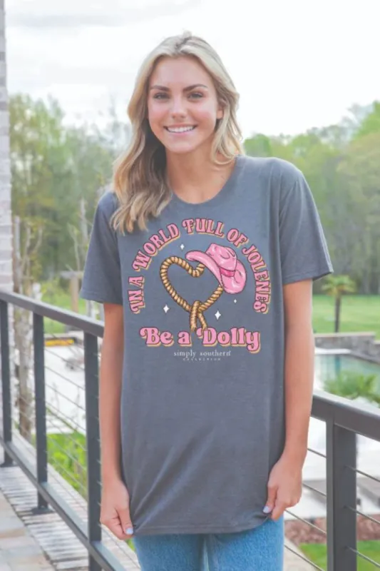 Simply Southern Be A Dolly T-Shirt for Women in Iron Heather | SS-WORLD-IRONHTHR sold by Glik’s