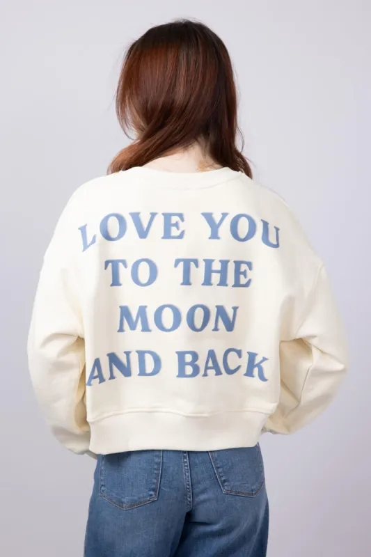 Love You To The Moon And Back Sweatshirt for Women in Cream | ST2524-CREAM sold by Glik’s