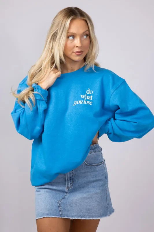 Simply Southern Love What You Do Sweatshirt for Women in Blue | CREW-LOVE-LAPIS sold by Glik’s
