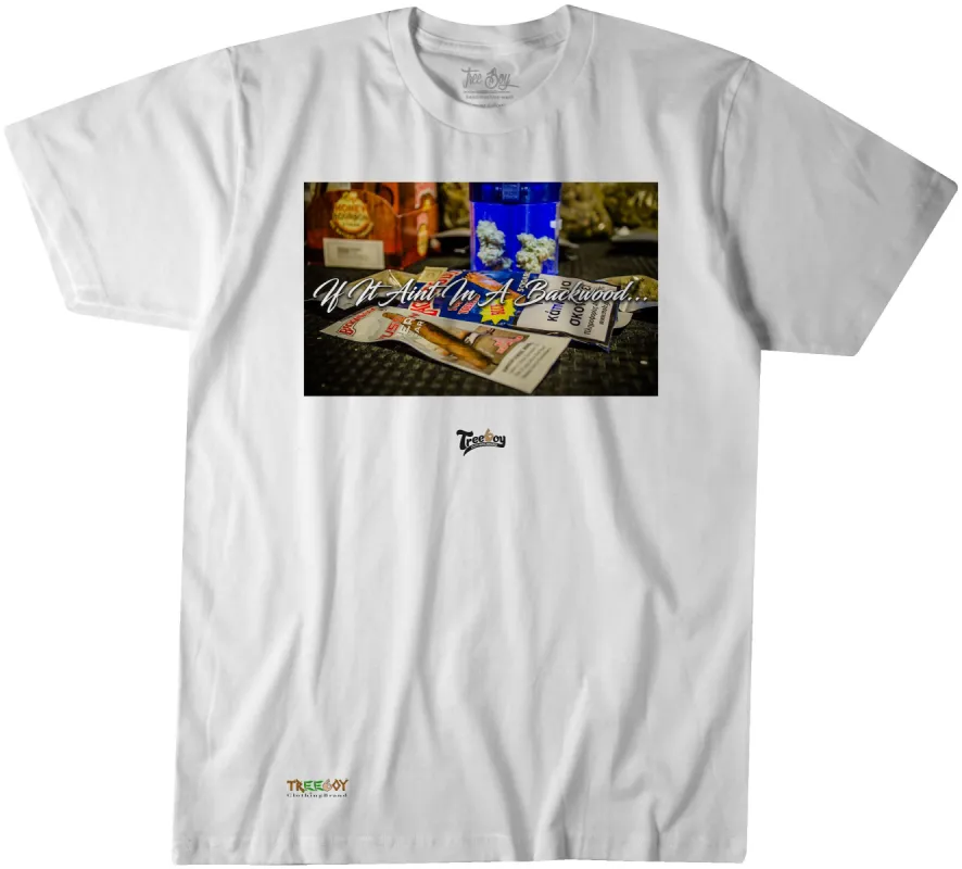 If It Aint In A Backwood sold by Treeboy Clothing