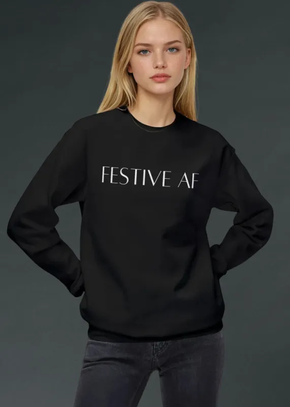 Festive AF Sweatshirt Christmas Sweater made by Pretty Attitude