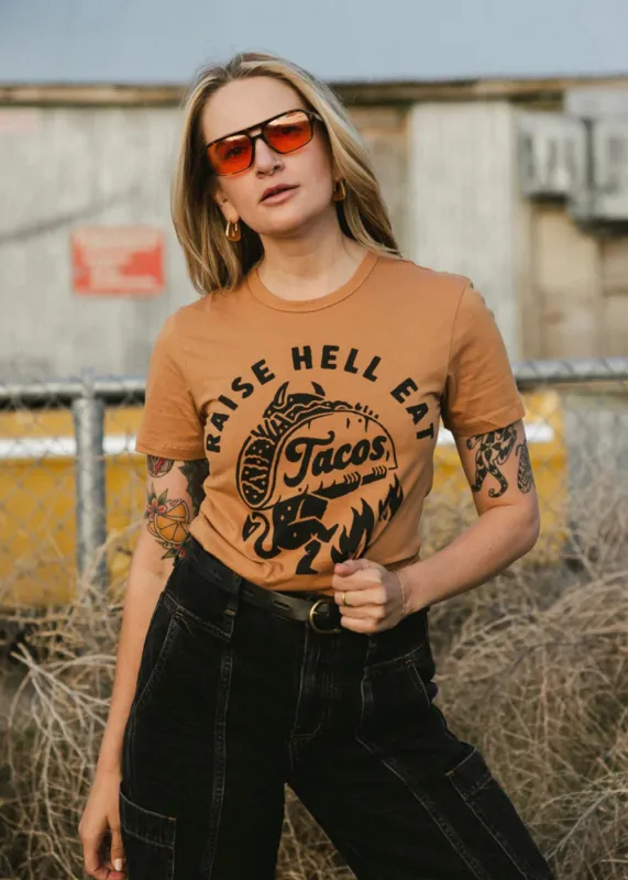 Raise Hell Eat Tacos Tee made by Pretty Attitude