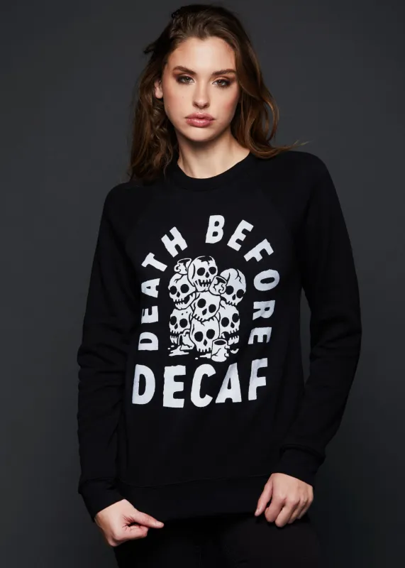 Death Before Decaf Skull Sweatshirt sold by Pretty Attitude