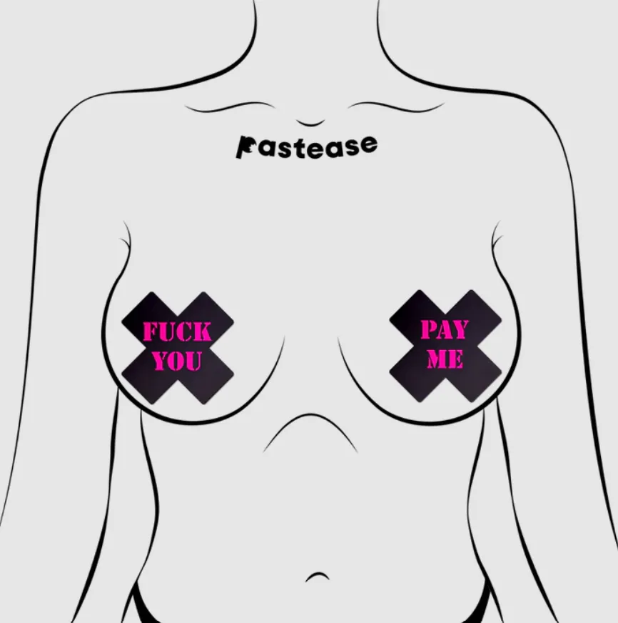 Plus X: Black with Pink 'Fuck You, Pay Me' Cross Nipple Pasties sold by Shoe Freaks product image thumbnail 2