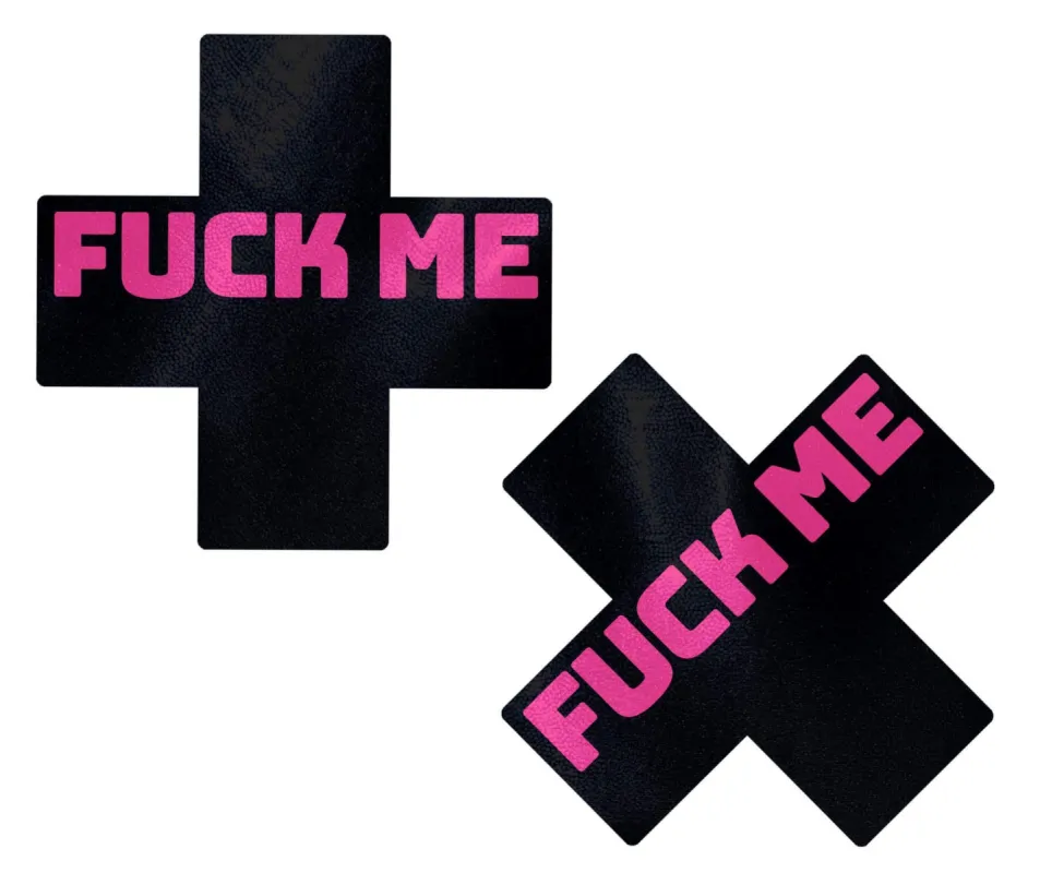 Plus X: 'Fuck Me' Black Cross on Neon Pink Base Nipple Pasties sold by Shoe Freaks
