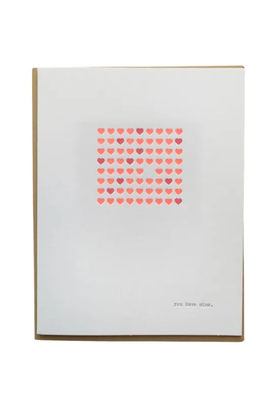 You Have Mine Letterpress Card made by Jones
