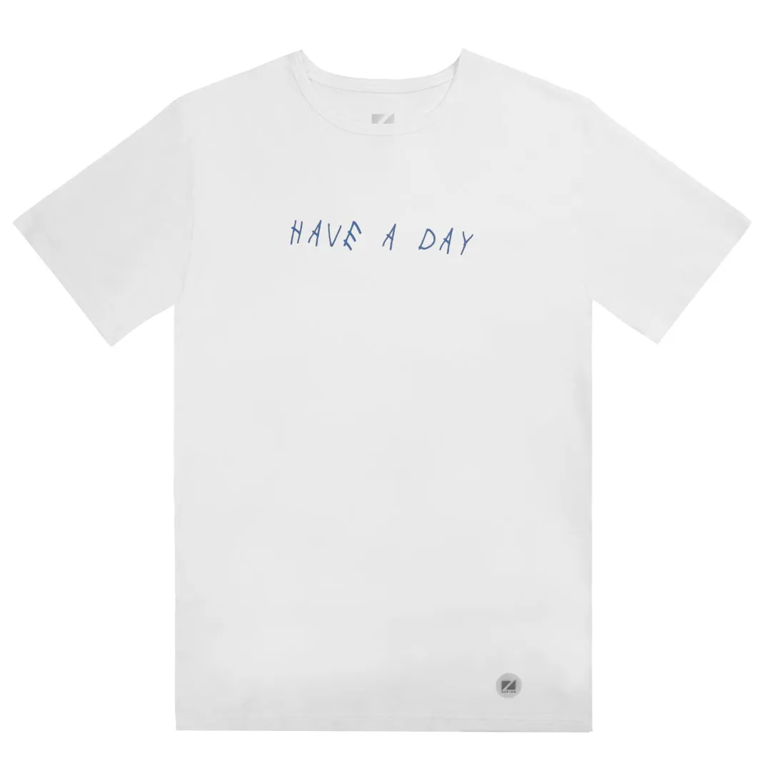 "HAVE A DAY" Concept Tee sold by Zueike