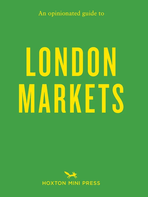 Opinionated Guide To London Markets made by Coes
