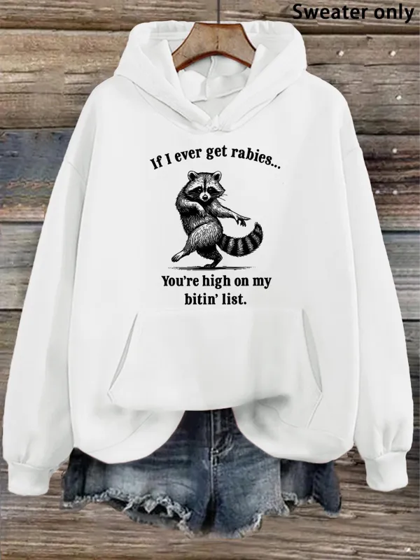 Tailorly Women's Printed Hoodie - If I Ever Get Rabies Sarcastic Illustration Bold Raccoon With Playful Humorous Mood Raccoon made by Tailorly