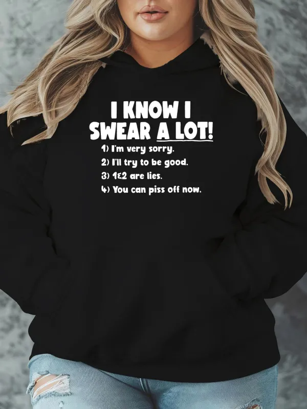Tailorly Women's Printed Hoodie - I Know I Swear A Lot Funny Apology Phrases In Bold White Letters Hoodie made by Tailorly