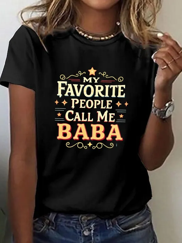 Tailorly Women's Printed Tee - My Favorite People Call Me Baba Decorative Letter Art Shirt made by Tailorly