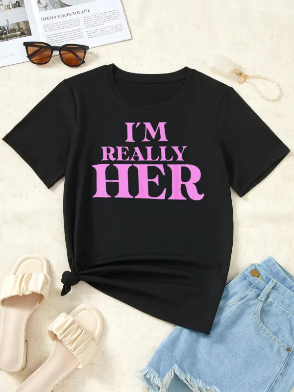 Tailorly Women's Printed Tee - Im Really Her Bold Pink Lettering Statement T Shirt made by Tailorly