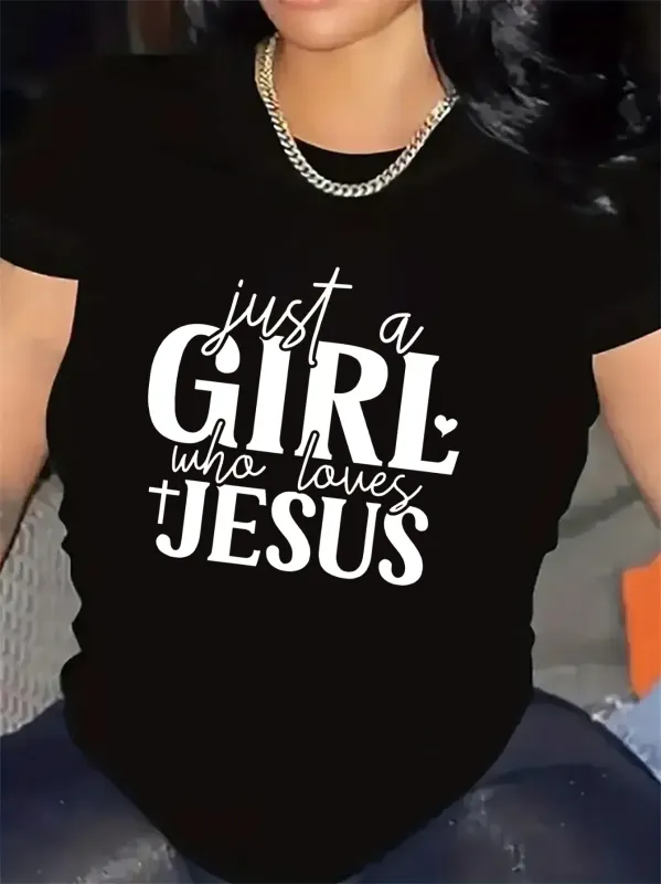 Tailorly Women's Printed Tee - Just A Girl Who Loves Jesus In Bold Script Typography made by Tailorly