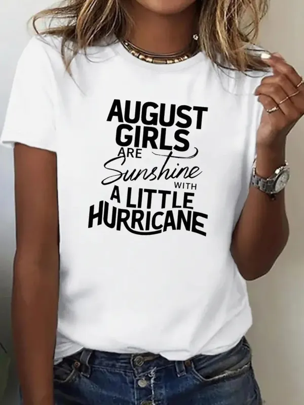 Tailorly Women's Printed Tee - August Girls Are Sunshine With A Little Hurricane Statement Lettering made by Tailorly