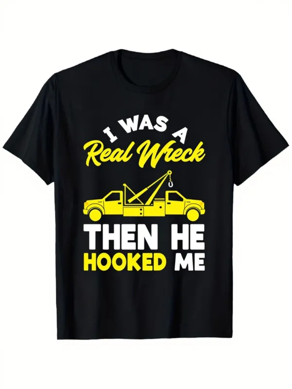 Tailorly Men's Printed Tee - I Was A Real Wreck Yellow Tow Truck With Fun Hooked Quote made by Tailorly