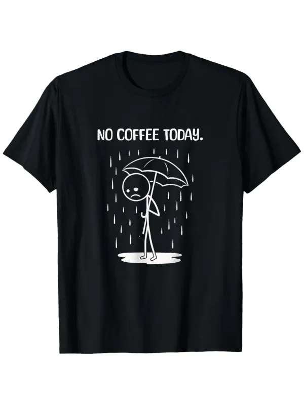 Tailorly Men's Printed Tee - No Coffee Today Sad Cartoon Under Umbrella With Falling Rain Stick Figure made by Tailorly