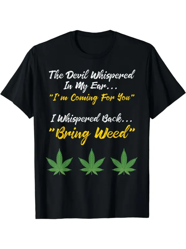 Tailorly Men's Printed Tee - The Devil Whispered In My Ear With Three Green Leaves Weed made by Tailorly