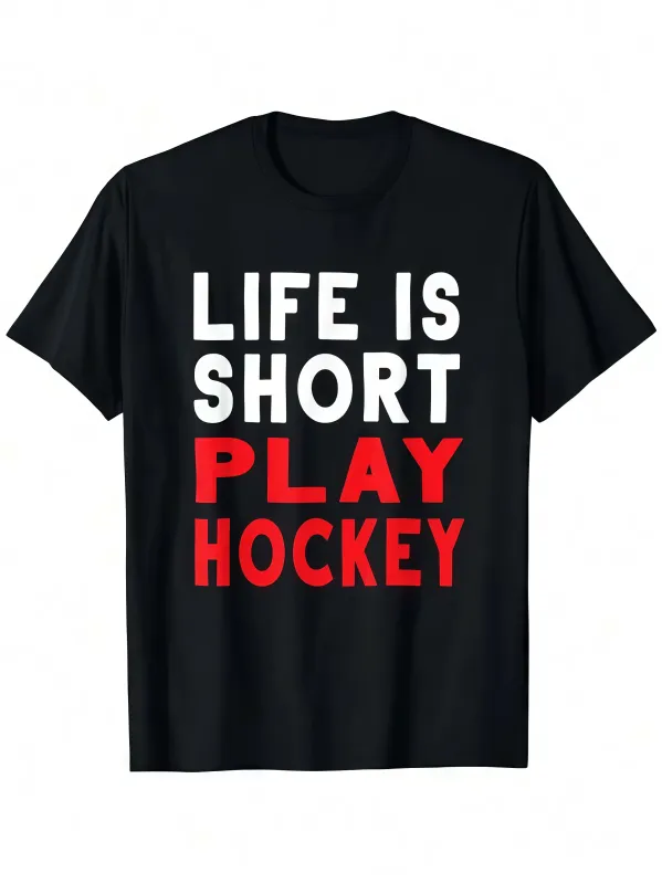 Tailorly Men's Printed Tee - Life Is Short Play Hockey Bold Motivational Sports Lettering T Shirt made by Tailorly