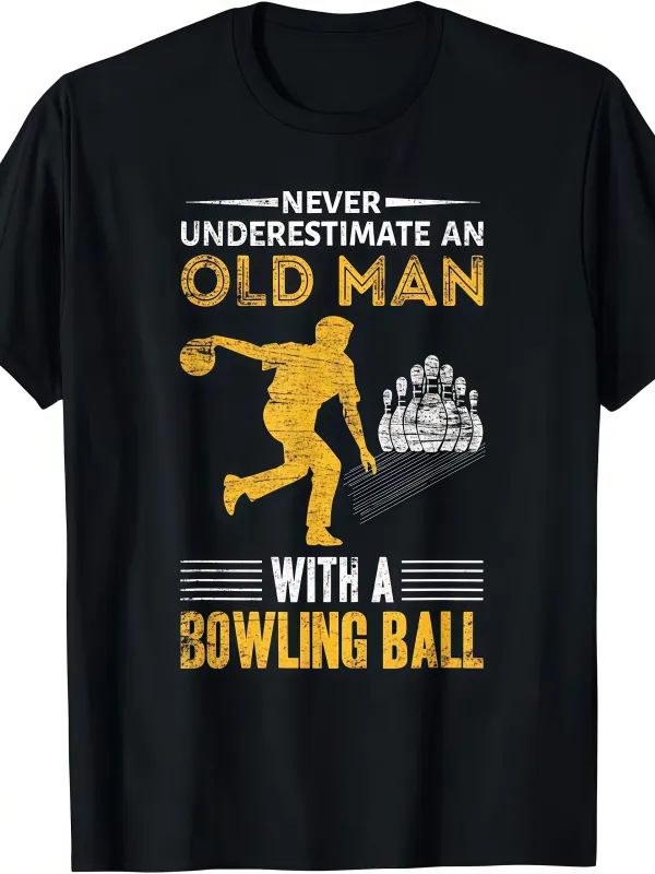 Tailorly Men's Printed Tee - Never Underestimate An Old Man Striking Pins With A Bowling Ball made by Tailorly