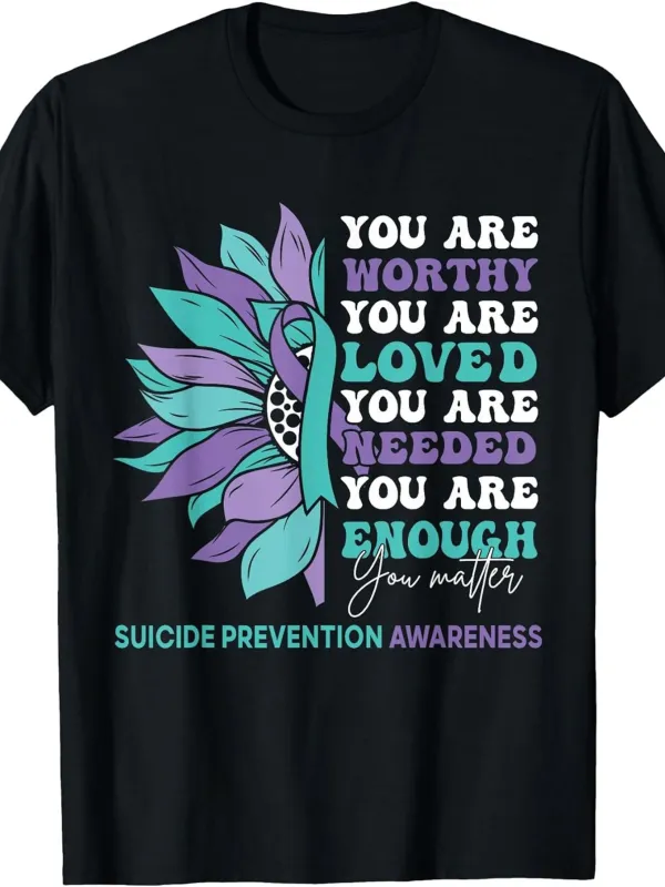 Tailorly Men's Printed Tee - You Are Worthy Loved Needed Enough Suicide Prevention Awareness With Bold Sunflower made by Tailorly