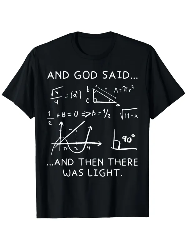 Tailorly Men's Printed Tee - And God Said Mathematical Equations Physics Inspiration Light made by Tailorly