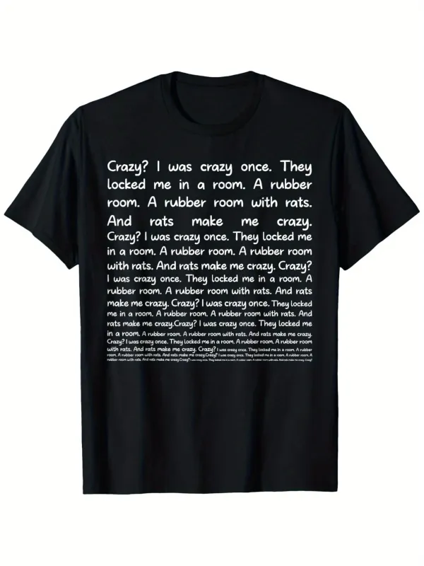 Tailorly Men's Printed Tee - Crazy I Was Crazy Once They Locked Me In A Room With Rats Rubber Room Typography Design made by Tailorly