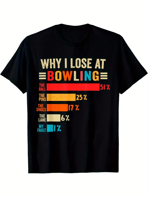 Tailorly Men's Printed Tee - Why I Lose At Bowling Funny Colorful Graph With Percentage Numbers Bowling made by Tailorly