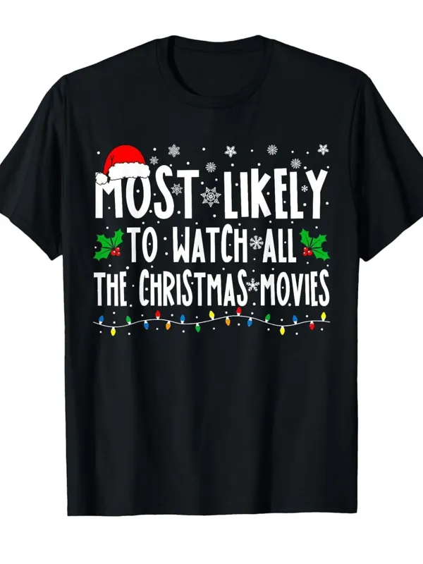 Tailorly Men's Printed Tee - Most Likely To Watch All The Christmas Movies Holiday Lights And Holly Leaves Festive T Shirt made by Tailorly