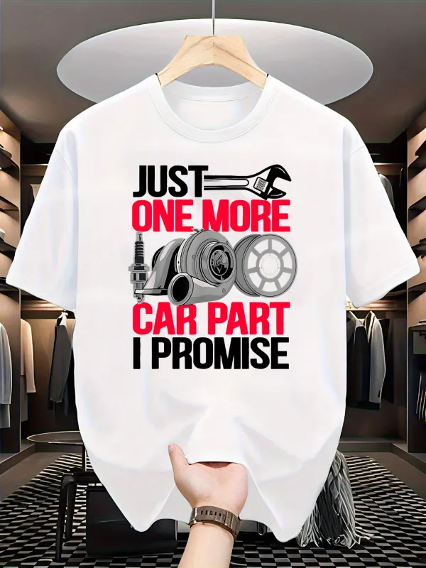 Tailorly Men's Printed Tee - Just One More Car Part I Promise Shaded Engine Parts Among Bold Letters Car Part made by Tailorly