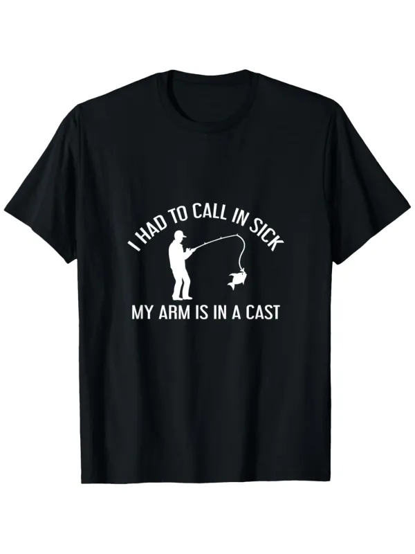 Tailorly Men's Printed Tee - I Had To Call In Sick My Arm Is In A Cast Funny Fisherman With Fishing Rod Silhouette On Black Tee made by Tailorly