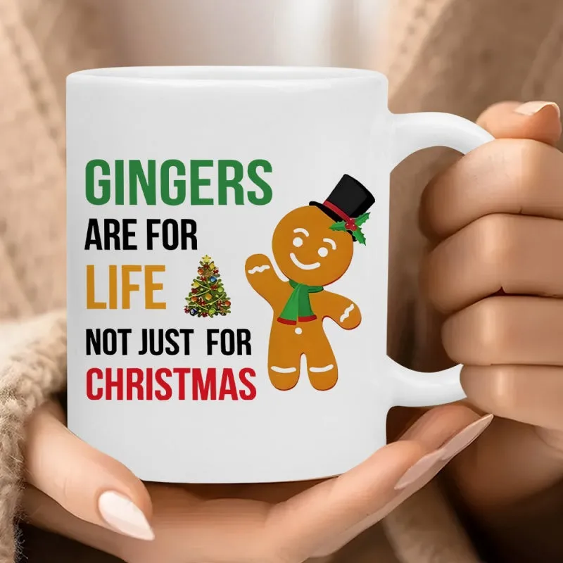 Tailorly White Ceramic 11 oz Mug - Gingers Are For Life Not Just For Christmas Festive Smiling Character Wearing A Black Hat And Green Scarf Gingerbread Man made by Tailorly