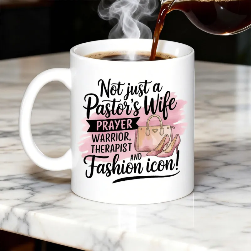 Tailorly White Ceramic 11 oz Mug - Not Just A Pastors Wife Prayer Warrior Therapist And Fashion Icon Elegant High Heels And Stylish Handbag Over Soft Pink made by Tailorly