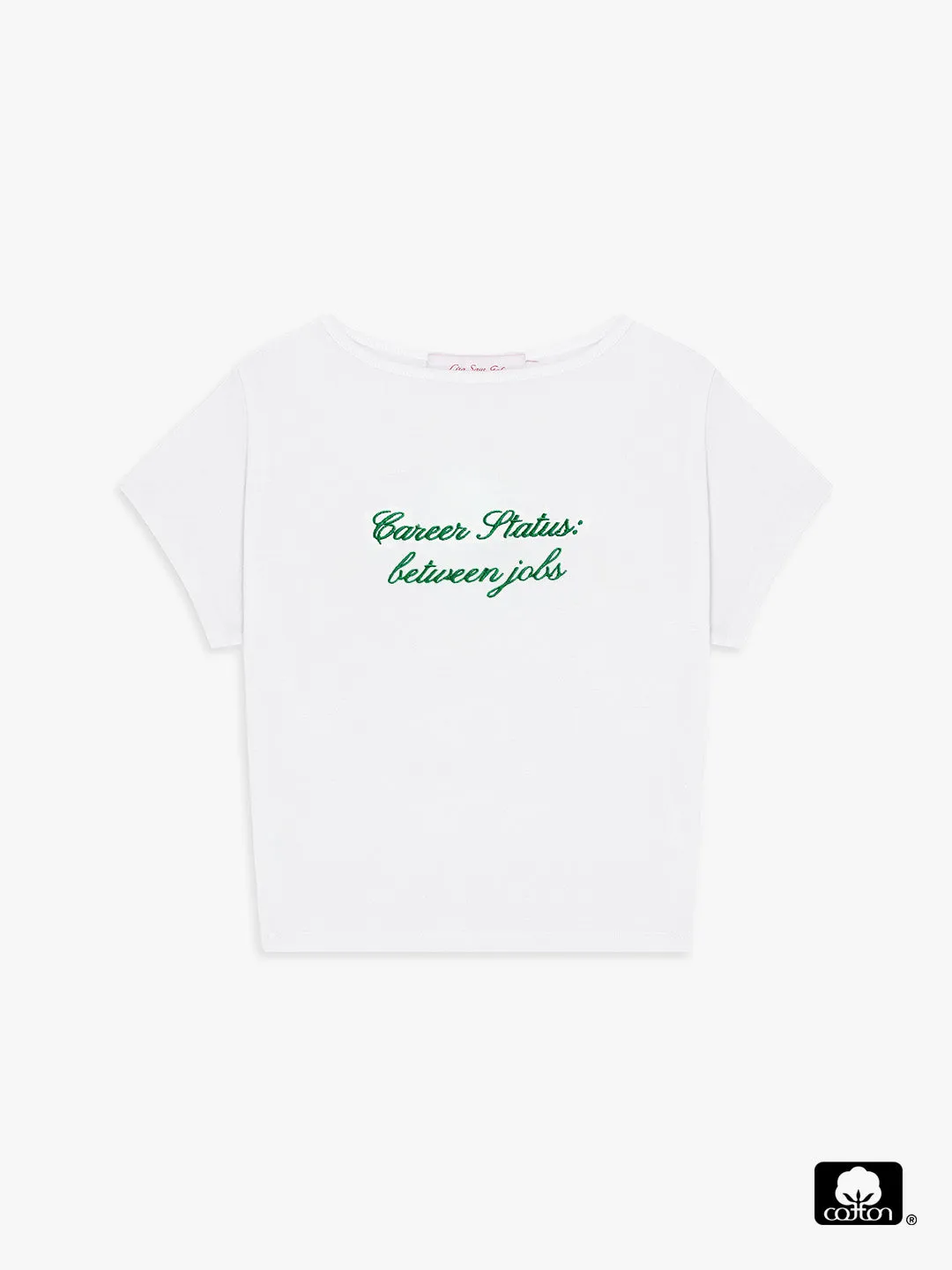 Cotton Tee - Career Status: between jobs sold by Lisa Says Gah