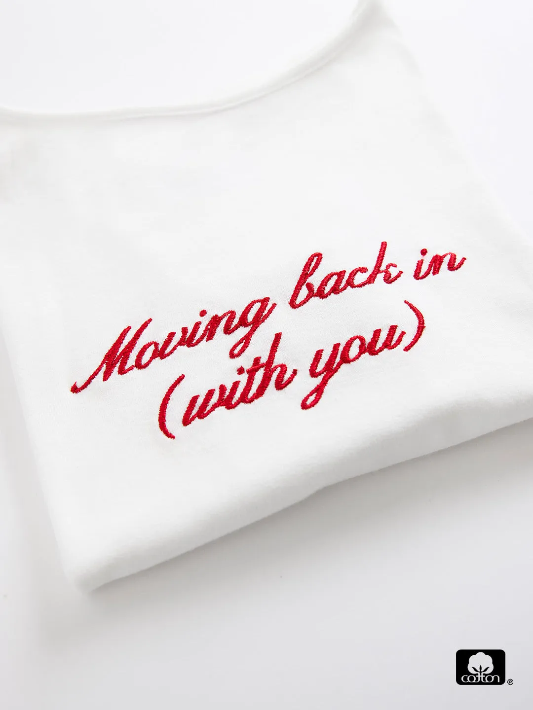 Cotton Tee - Moving back in (with you) sold by Lisa Says Gah product image thumbnail 3
