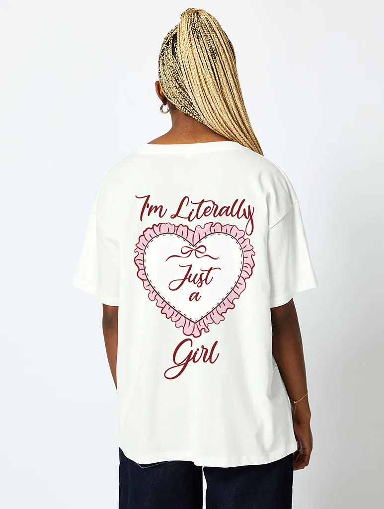 I'm Literally Just A Girl T-Shirt In Ecru sold by Skinnydip London