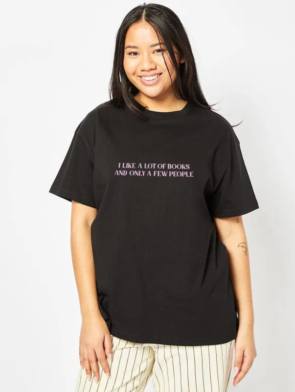 I Like A Lot Of Books T-Shirt In Black sold by Skinnydip London