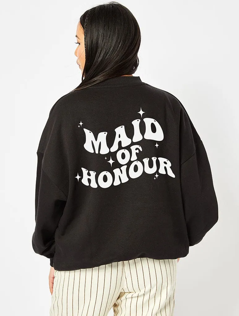 Maid Of Honour Sweatshirt In Black sold by Skinnydip London