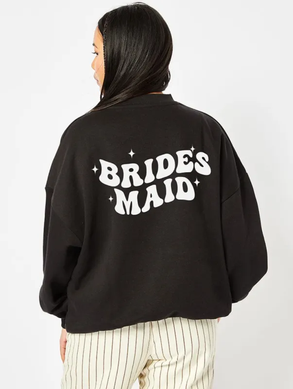 Bridesmaid Sweatshirt In Black sold by Skinnydip London