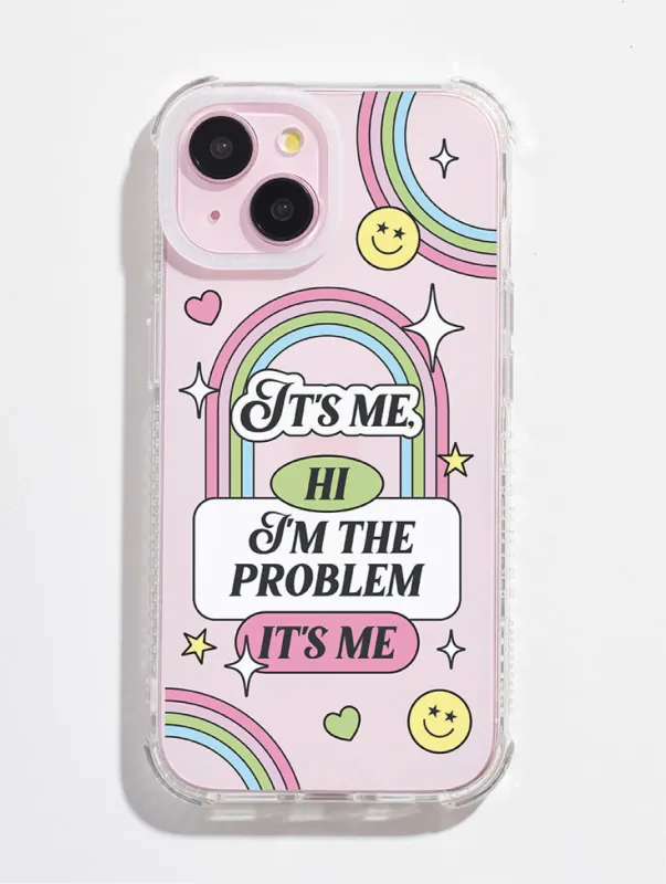 It's Me, Hi, I'm the Problem Shock iPhone Case sold by Skinnydip London