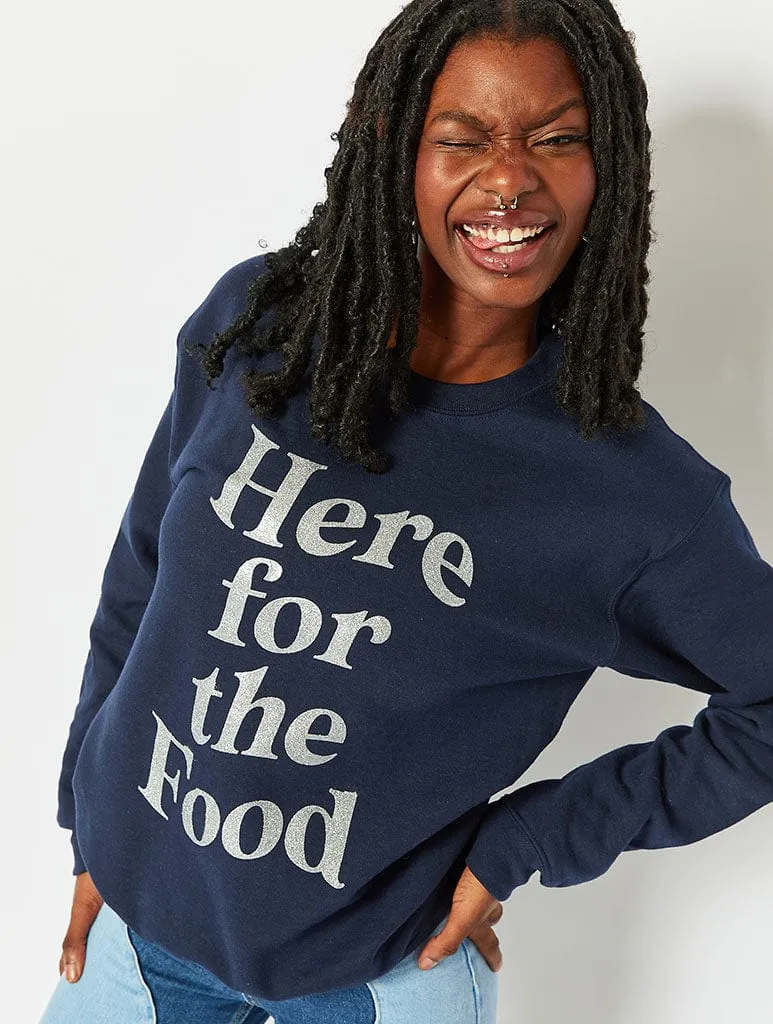 Here for the Food Christmas Sweatshirt sold by Skinnydip London