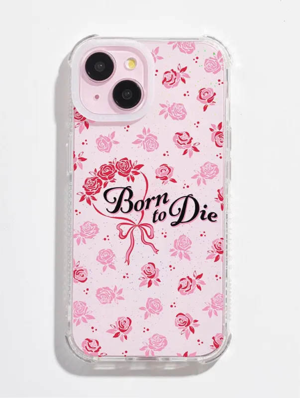 Born To Die Shock iPhone Case made by Skinnydip London