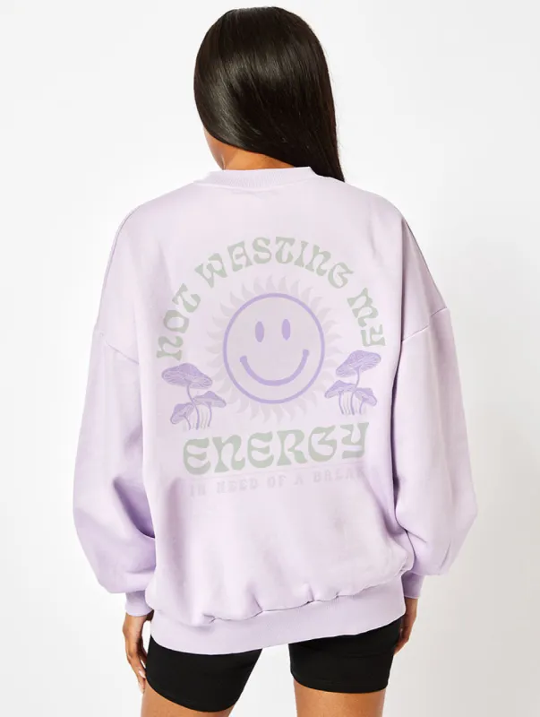 Not Wasting My Energy Sweatshirt In Lilac sold by Skinnydip London