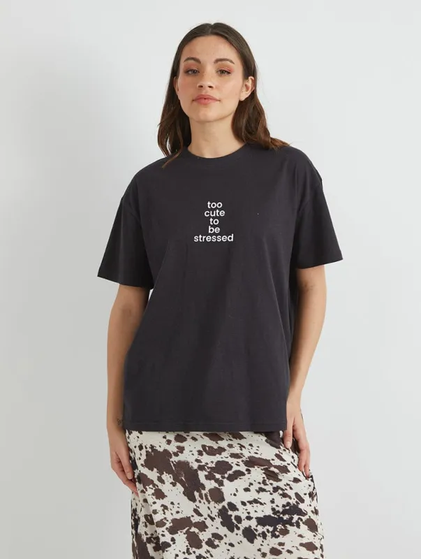 Too Cute To Be Stressed T-Shirt in Black sold by Skinnydip London