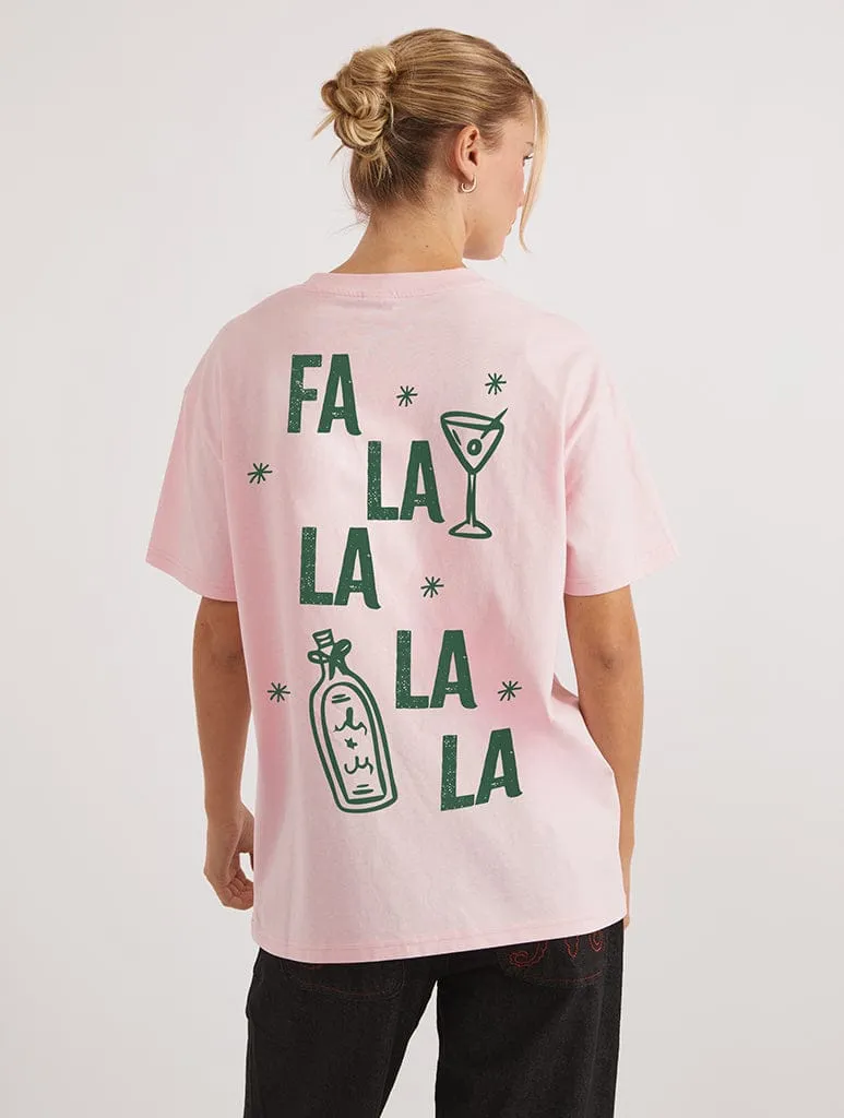 Fa La La La La T-Shirt In Pink sold by Skinnydip London