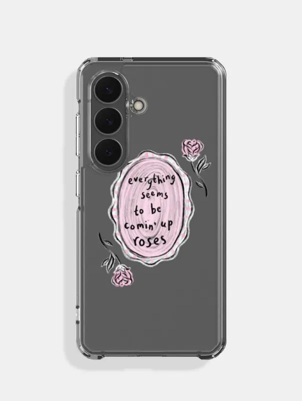 Everything Seems To Be Comin' Up Roses Samsung Case made by Skinnydip London